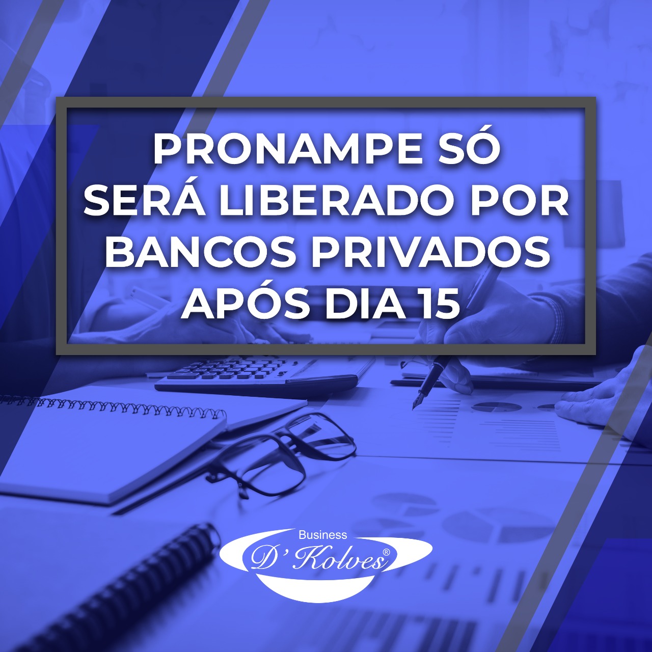 Imagem de Crédito do Pronampe só será liberado por bancos privados a partir de 15 de julho